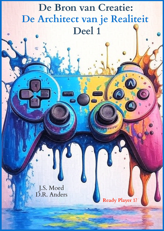 De Architect van je Realiteit - Deel 1 (paperback)